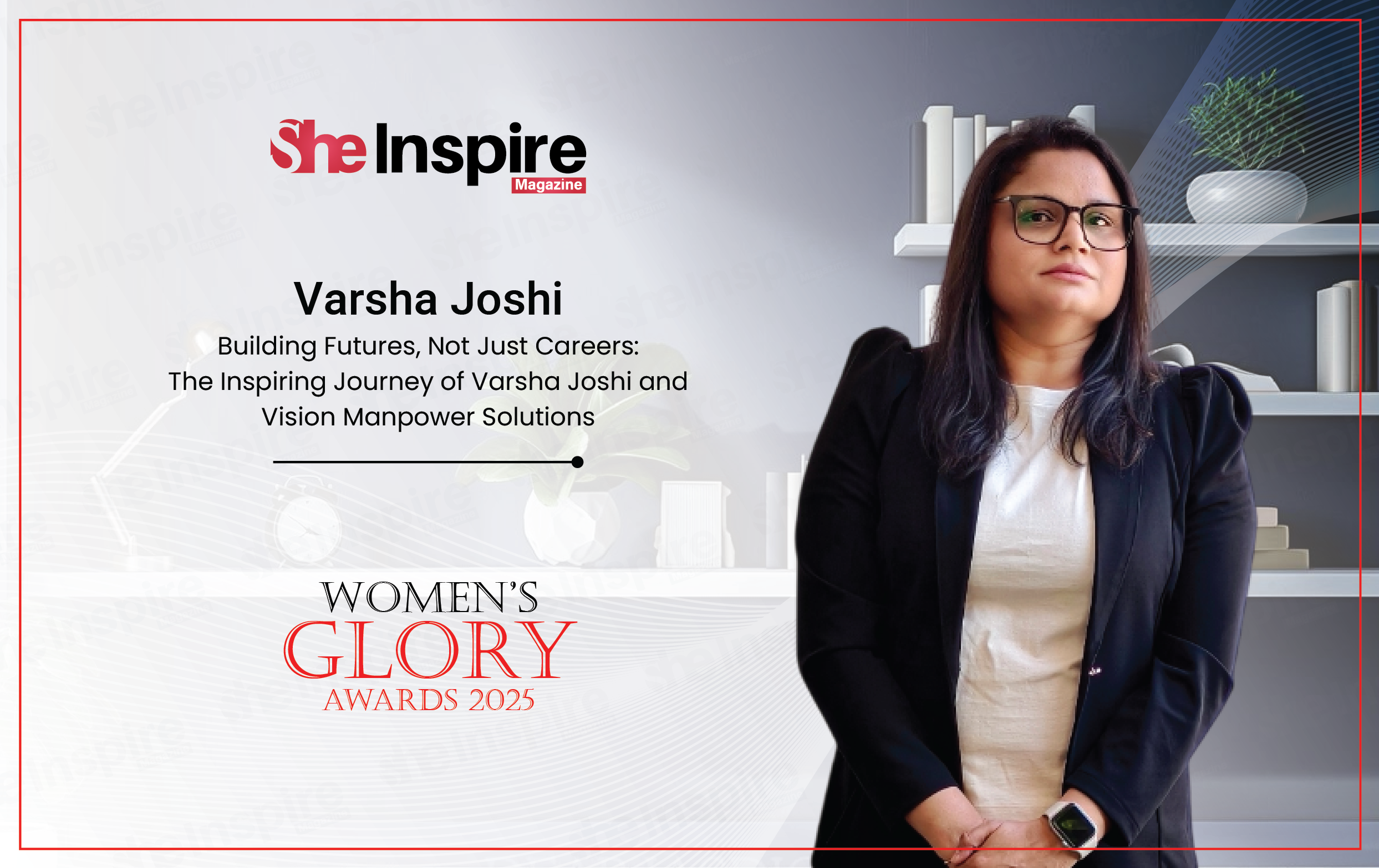 Building Futures, Not Just Careers: The Inspiring Journey of Varsha Joshi and Vision Manpower Solutions